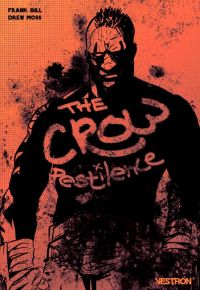 The Crow : Pestilence , comics chez Vestron de Bill, Moss, Lee Arce