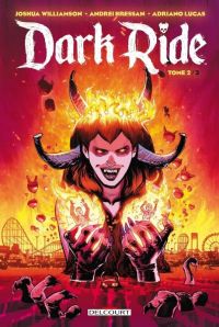  Dark Ride T2, comics chez Delcourt de Williamson, Bressan, Lucas