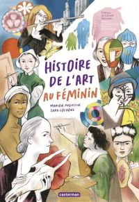 Histoire de l'art au féminin, bd chez Casterman de Augustin, Morineau, Colaone