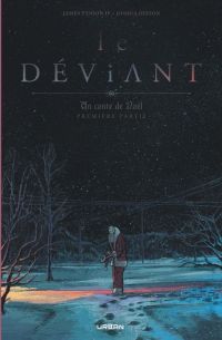 Le Déviant  : Un conte de Noël - Première partie (0), comics chez Urban Comics de Tynion IV, Hixson