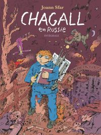 Chagall en Russie, bd chez Gallimard de Sfar, Findakly