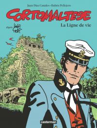  Corto Maltese T17 : La Ligne de vie (0), bd chez Casterman de Canales, Pellejero