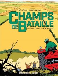 Champs de bataille : L'Histoire enfouie du remembrement (0), bd chez Delcourt de Leraud, van Hove, Mathilda