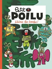  Petit Poilu T30 : Libérez les boules ! (0), bd chez Dupuis de Fraipont, Bailly