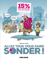 Allez tous vous faire sonder, bd chez Fluide Glacial de The Synne, Remuzat, Takaku, Drac