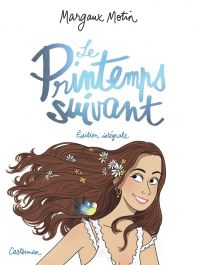 Le Printemps suivant, bd chez Casterman de Motin