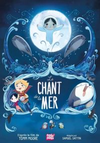 Le chant de la mer, manga chez Nobi Nobi! de Sattin, Moore