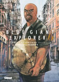  Blue Giant Explorer T6, manga chez Glénat de Ishizuka