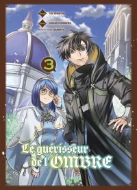 Le guérisseur de l’ombre  T3, manga chez Komikku éditions de Hikasaku, Hishikawa, Junoichi, Daburyu