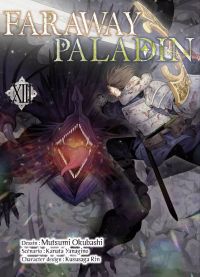  Faraway paladin T13, manga chez Komikku éditions de Yanagino, Okubashi