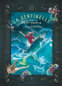 La Sentinelle du petit peuple T5 : Le rituel de protection (0), bd chez Dupuis de Carbone, Barrau, Forns, Purple