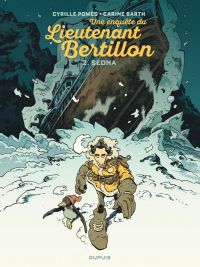  Lieutenant Bertillon T2 : Sedna (0), bd chez Dupuis de Barth, Pomès, Drac