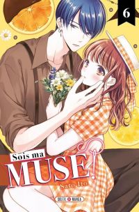  Sois ma muse ! T6, manga chez Soleil de Itô