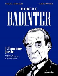 Robert Badinter L'homme juste, bd chez Marabout de Bresson, Christopher, Godot