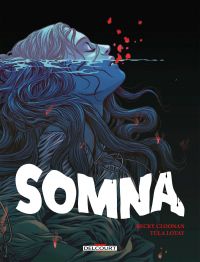 Somna : Une petite histoire avant de s'endormir (0), comics chez Delcourt de Lotay, Becky Cloonan, Cunniffe, Loughridge