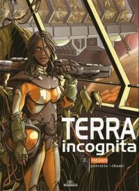  Terra Incognita T3 : Retours (0), bd chez Monkey Verde de Perrotin, Chami, Verney