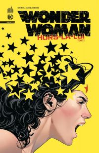  Wonder Woman Hors-la-loi  T2, comics chez Urban Comics de King, Ortega, March, Sampere, Prianto, Sanchez, Morey