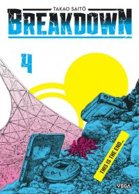  Breakdown T4, manga chez Vega de Fujimoto