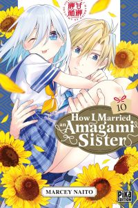  How I married an Amagami sister T10, manga chez Pika de Naito