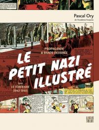 Le Petit nazi illustré, bd chez Locus Solus de Ory, Collectif