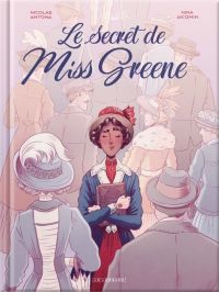 Le Secret de Miss Greene, bd chez Le Lombard de Antona, Jacqmin