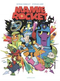 Mamie Rocket, bd chez Sarbacane de Wirbeleit, Lomp