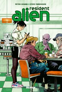  Resident alien T1 : Bienvenue chez les humains (0), comics chez Delirium de Hogan, Parkhouse