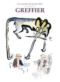 Les Carnets de Joann Sfar T6 : Greffier (0), bd chez Delcourt de Sfar