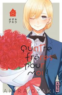  Quatre frères pour moi ! T8, manga chez Kana de Ozaki