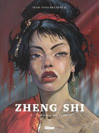 Zheng Shi : La Rivière des perles (0), bd chez Glénat de Delitte, Delitte