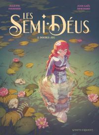 Les Semi-Déus T2 : Double-jeu (0), bd chez Glénat de Fournier, Deschard