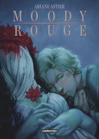 Moody Rouge, bd chez Casterman de Astier