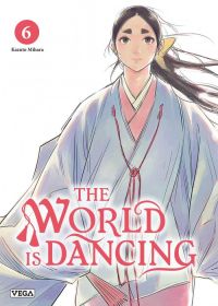  The world is dancing T6, manga chez Vega de Mihara