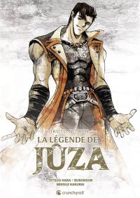 Hokuto no ken - La légende de Jûza, manga chez Crunchyroll de Okamura, Hara, Buronson, Kakurai