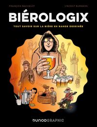 Biérologix, bd chez Dunod de Bachelot, Burgeon