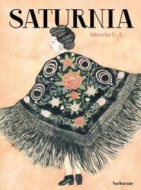 Saturnia, bd chez Sarbacane de Martin Curto