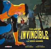  The art of Invincible, la série animée T1 : Saison 1 (0), comics chez Delcourt de Kirkman, Collectif