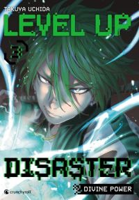  Level Up Disaster - Divine Power T3, manga chez Crunchyroll de Uchida