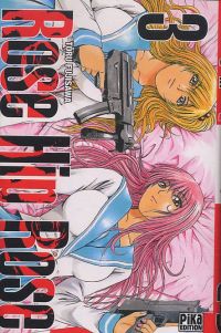  Rose Hip Rose T3, manga chez Pika de Fujisawa