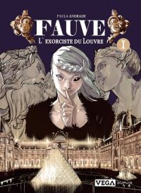  Fauve, l’exorciste du Louvre T1, manga chez Vega de Andrade