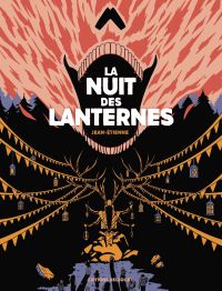 La Nuit des lanternes, bd chez Delcourt de Jean-Etienne