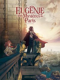 Eugénie et les mystères de Paris T4 : Le maître du chaos (0), bd chez Glénat de Summer, Gambino, Hamilton, Arancia
