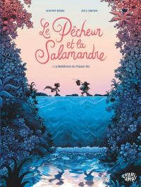 Le Pêcheur et la salamandre, bd chez Dargaud de Monde, B.Simpson