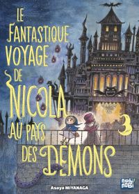 Le Fantastique voyage de Nicola au pays des démons T3, manga chez Nobi Nobi! de Miyanaga