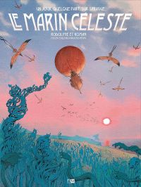 Le Marin céleste, bd chez Daniel Maghen de Rodolphe, Roman, Bechu