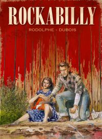 Rockabilly, bd chez Daniel Maghen de Rodolphe, Dubois