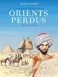  Orients perdus T1 : Nice, Malte, l'Egypte (0), bd chez Daniel Maghen de Ferrandez