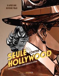 Seule contre Hollywood, bd chez Steinkis de Mahmoudi