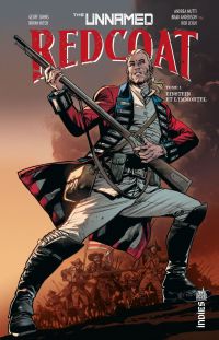  The Unamed  T1 : Redcoat (0), comics chez Urban Comics de Johns, Hitch, Mutti, Anderson