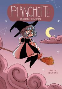 Planchette : Sorcière culinaire (0), comics chez Bliss Comics de Newsome